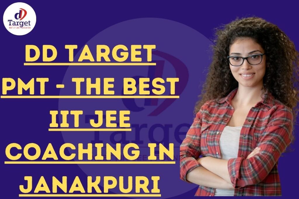Best iit jee coaching in janakpuri