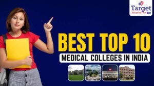 Best Top 10 Medical Colleges in India