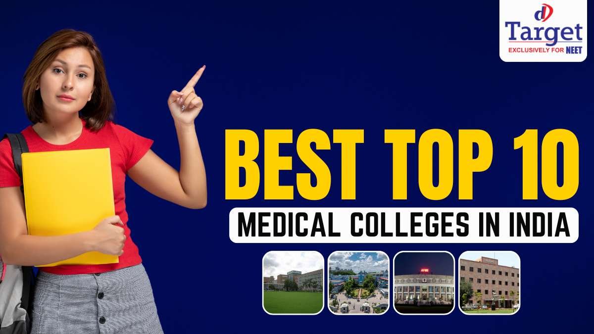 Best Top 10 Medical Colleges in India