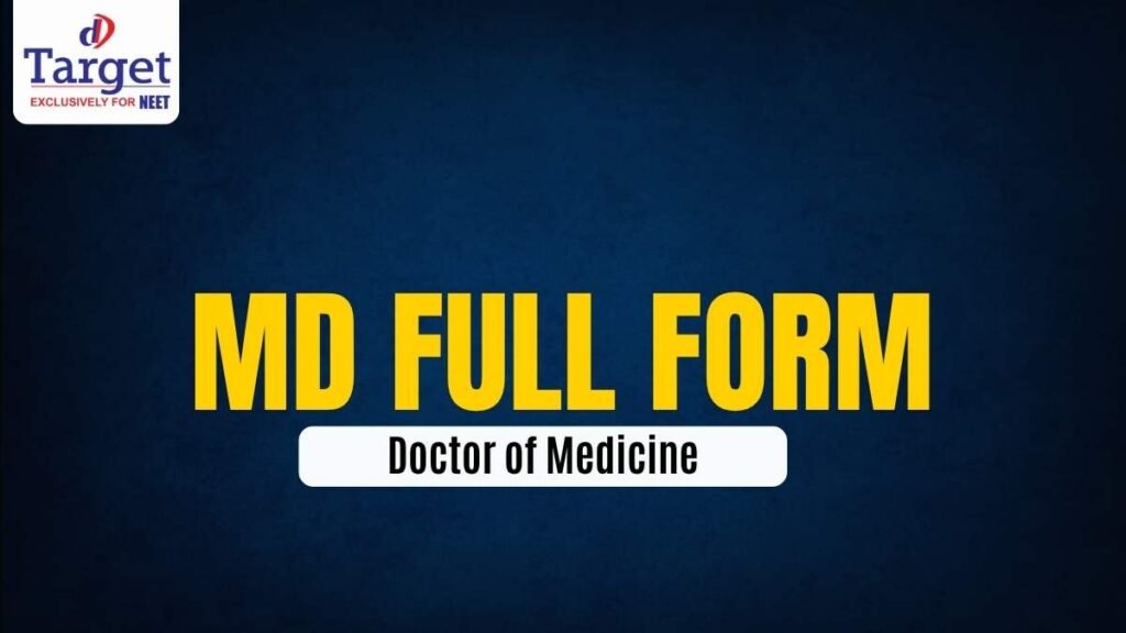 MD Full Form Doctor of Medicine
