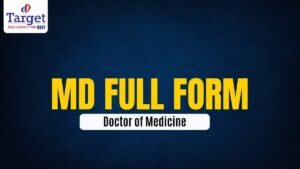 MD Full Form Doctor of Medicine