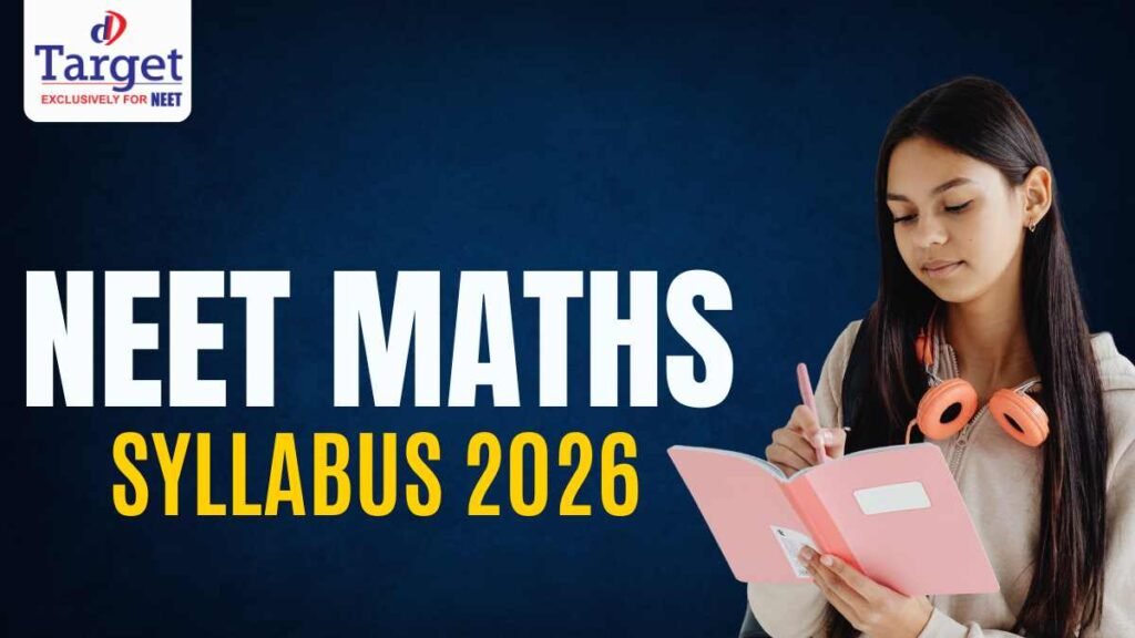NEET Maths Syllabus 2026